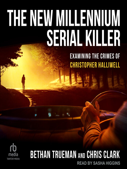 Title details for The New Millennium Serial Killer by Bethan Trueman - Available